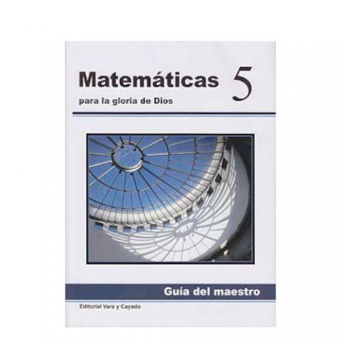 Matemáticas 5 Guía de maestro