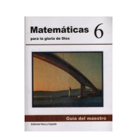 Matemáticas 6 Guía del Maestro